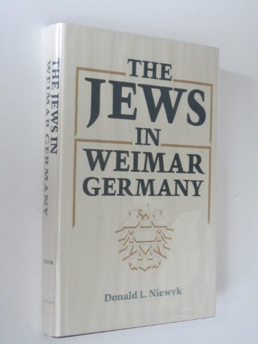 Beispielbild fr The Jews in Weimar Germany. zum Verkauf von Antiquariaat Spinoza