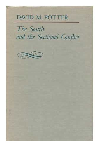 Beispielbild fr The South and the Sectional Conflict zum Verkauf von Better World Books