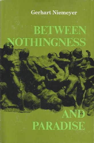 Imagen de archivo de Between Nothingness and Paradise a la venta por Front Cover Books