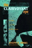 Imagen de archivo de The Clairvoyant Eye: The Poetry and Poetics of Wallace Stevens a la venta por Ergodebooks