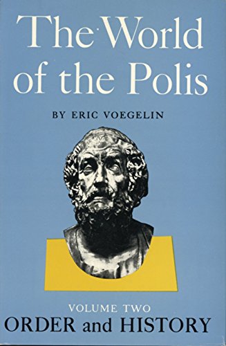 Stock image for Order and History: The World of the Polis, Vol. 2 for sale by BooksRun
