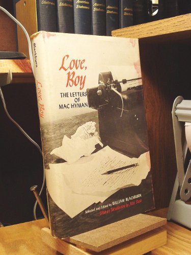Imagen de archivo de Love Boy : The Letters of Mac Hyman a la venta por Better World Books