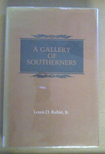 Stock image for A Gallery of Southerners for sale by Better World Books