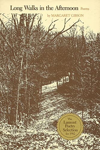 Long Walks in the Afternoon: Poems (9780807110188) by Gibson, Margaret