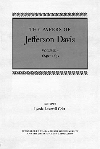 Imagen de archivo de The Papers of Jefferson Davis. Vol.4 1849-1852 a la venta por Blackwell's