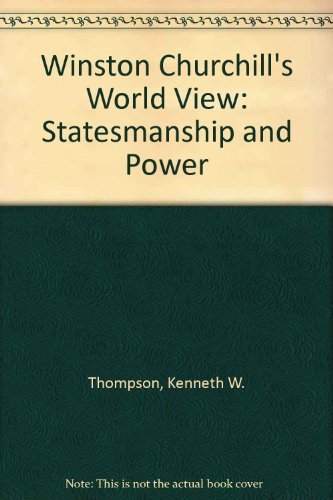 9780807110454: Winston Churchill's World View: Statesmanship and Power