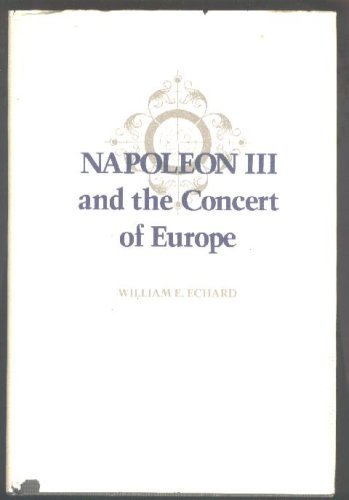 Stock image for Napoleon III and the Concert of Europe for sale by HPB-Red