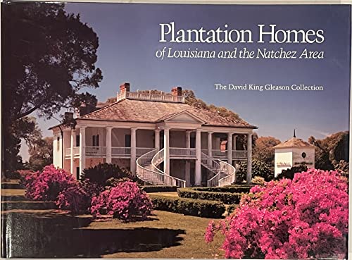 Stock image for Plantation homes of Louisiana and the Natchez area for sale by Books of the Smoky Mountains