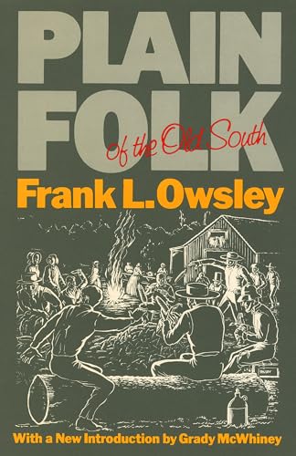 Imagen de archivo de Plain Folk of the Old South (Walter Lynwood Fleming Lectures in Southern History) a la venta por Books From The Bayou