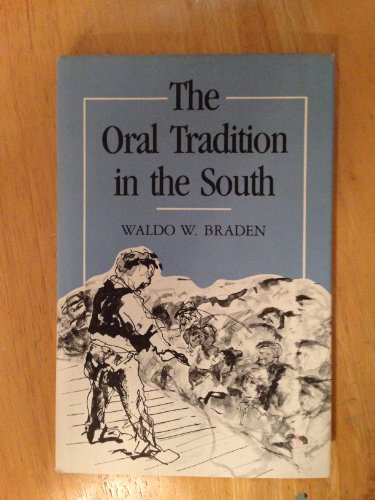 Stock image for The Oral Tradition in the South for sale by Better World Books