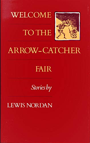 Stock image for Welcome to the Arrow-Catcher Fair: Stories for sale by ThriftBooks-Atlanta