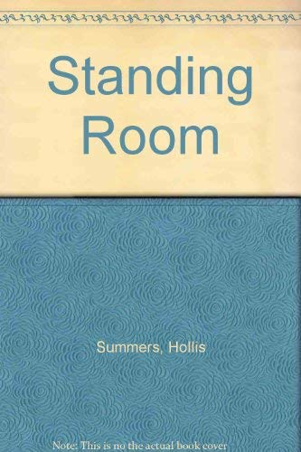 Stock image for Standing Room: Stories by Hollis Summers for sale by HPB Inc.