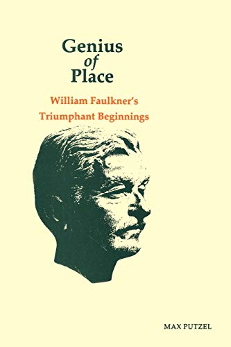 Beispielbild fr Genius of place. William Faulkner's triumphant beginnings. zum Verkauf von Kloof Booksellers & Scientia Verlag
