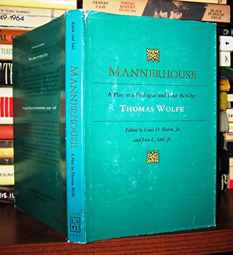 Imagen de archivo de Mannerhouse: A Play in a Prologue and Four Acts (Southern Literary Studies) a la venta por Midtown Scholar Bookstore