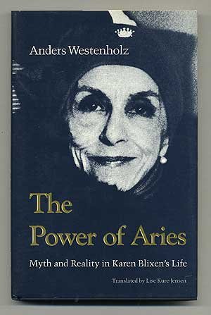 Imagen de archivo de The Power of Aries: Myth and Reality in Karen Blixen's Life a la venta por Pages Past--Used & Rare Books