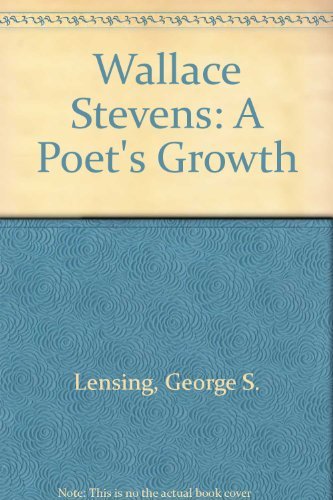 9780807112977: Wallace Stevens: A poet's growth
