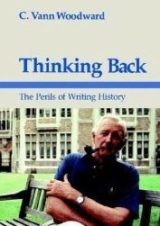 9780807113042: Thinking Back: Perils of Writing History