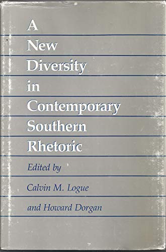 Stock image for New Diversity in Contemporary Southern Rhetoric for sale by Discover Books