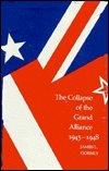 Stock image for Collapse of the Grand Alliance, 1945-1948 for sale by Priceless Books