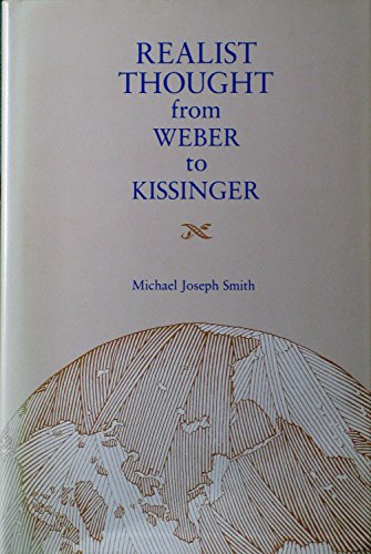 Imagen de archivo de Realist Thought from Weber to Kissinger a la venta por Better World Books
