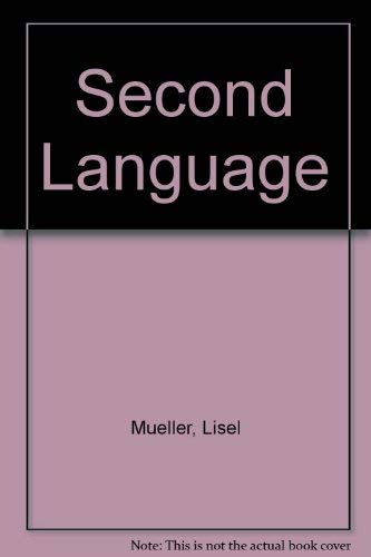 Beispielbild fr Second Language. Poems zum Verkauf von Better World Books