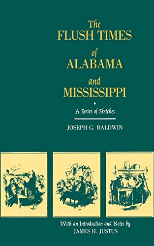 9780807114117: The Flush Times of Alabama and Mississippi: A Series of Sketches