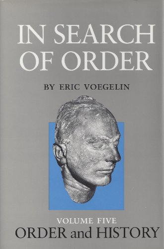 Beispielbild fr Order and History. Volume Five: In Search of Order zum Verkauf von KuleliBooks