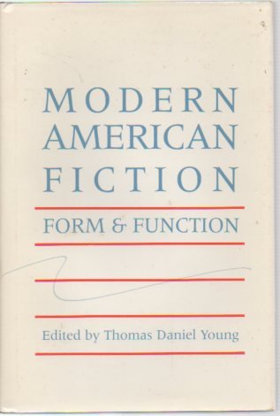 Beispielbild fr Modern American Fiction: Form and Function zum Verkauf von Booketeria Inc.