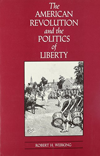 Beispielbild fr American Revolution and the Politics of Liberty zum Verkauf von Village Booksmith