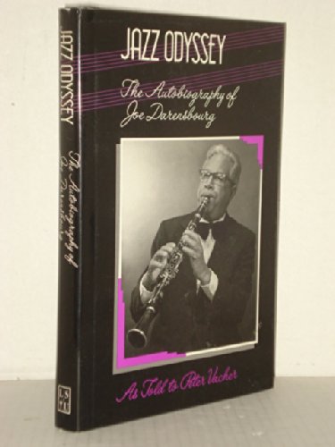 9780807114421: Jazz Odyssey: The Autobiography of Joe Darensburg, as Told to Peter Vacher