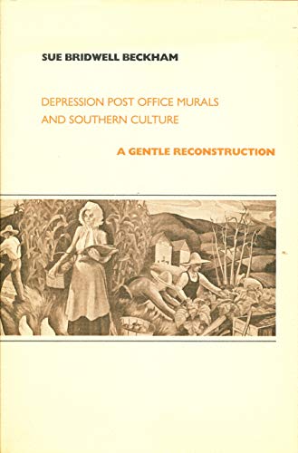 9780807114476: Depression Post Office Murals and Southern Culture: A Gentle Reconstruction
