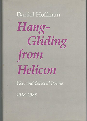 Stock image for Hang-Gliding from Helicon: New and Selected Poems, 1948-1988 for sale by Atlantic Books