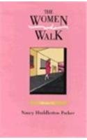Imagen de archivo de WOMEN WHO WALK, stories a la venta por WONDERFUL BOOKS BY MAIL