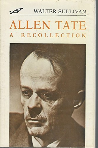 Beispielbild fr ALLEN TATE: A RECOLLECTION. zum Verkauf von de Wit Books