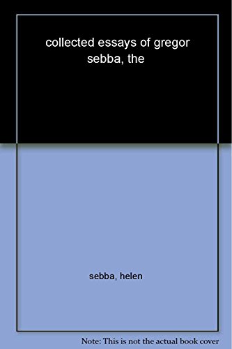 Beispielbild fr The Collected Essays of Gregor Sebba: Truth, History and the Imagination zum Verkauf von WorldofBooks