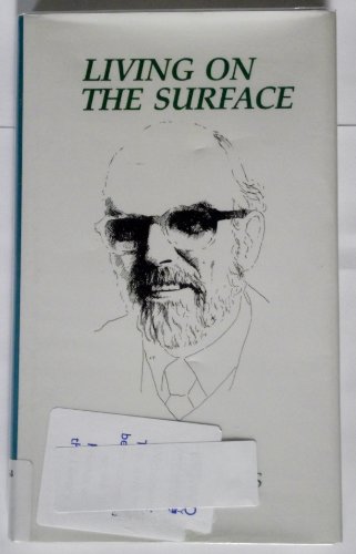 Beispielbild fr Living on the Surface : New and Selected Poems zum Verkauf von Better World Books