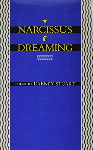 Beispielbild fr Narcissus Dreaming zum Verkauf von Better World Books