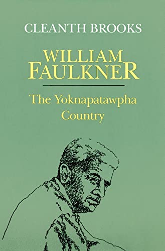 Stock image for William Faulkner: The Yoknapatawpha Country for sale by St Vincent de Paul of Lane County