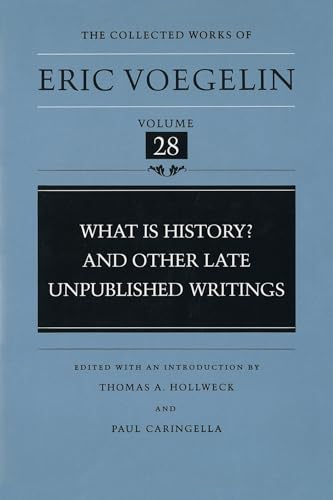 Stock image for WHAT IS HISTORY? And Other Late Unpublished Writings(CW28) Format: Hardcover for sale by INDOO