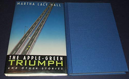 The Apple-Green Triumph and Other Stories [First Edition]