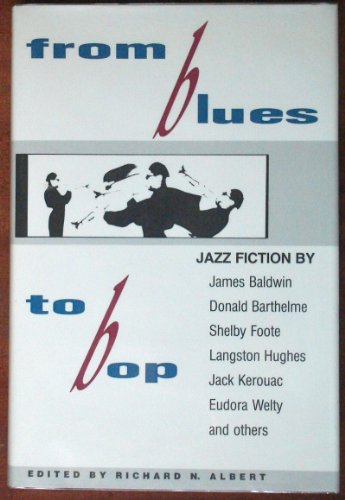 Imagen de archivo de From Blues to Bop: A Collection of Jazz Fiction a la venta por Ergodebooks