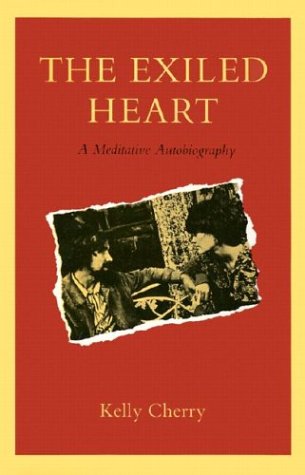 Stock image for Exiled Heart : A Meditative Autobiography for sale by Better World Books