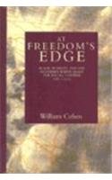 At Freedom's Edge: Black Mobility and the Southern White Quest for Racial Control, 1861-1915 (9780807116210) by Cohen, William