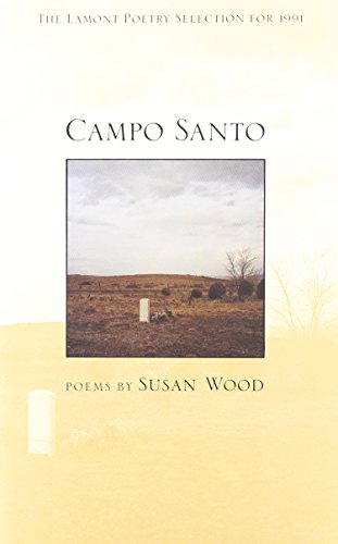 Stock image for Campo Santo: Poems (Series; 1990) for sale by Wonder Book