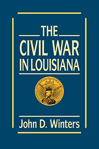 Beispielbild fr The Civil War in Louisiana zum Verkauf von HPB-Red