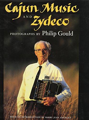 Cajun Music and Zydeco With an introduction by Barry Jean Ancelet Schutzumschlag mit minimalen Lä...
