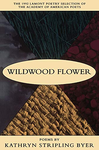Imagen de archivo de Wildwood Flower: Poems a la venta por ThriftBooks-Atlanta