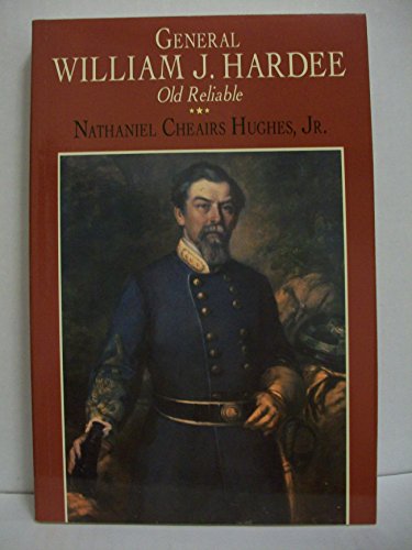 Stock image for General William J.Hardee: Old Reliable (Southern Biography S.) for sale by WorldofBooks