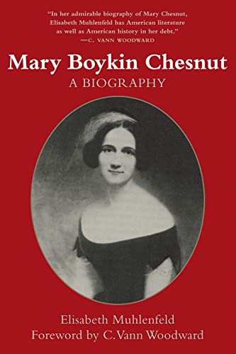 Stock image for Mary Boykin Chesnut: A Biography (Southern Biography Series) for sale by Hippo Books