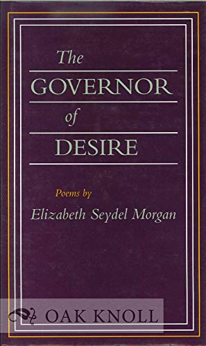 The Governor of Desire: Poems